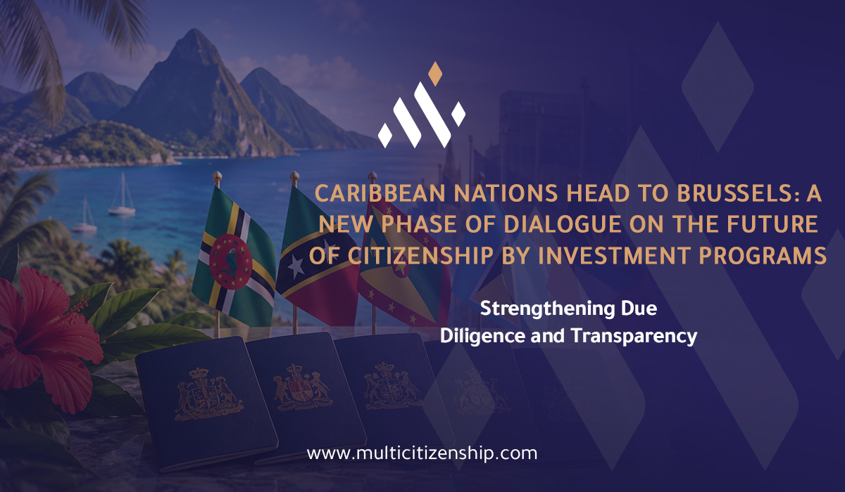 Caribbean Nations Head to Brussels: A New Phase of Dialogue on the Future of Citizenship by Investment Programs