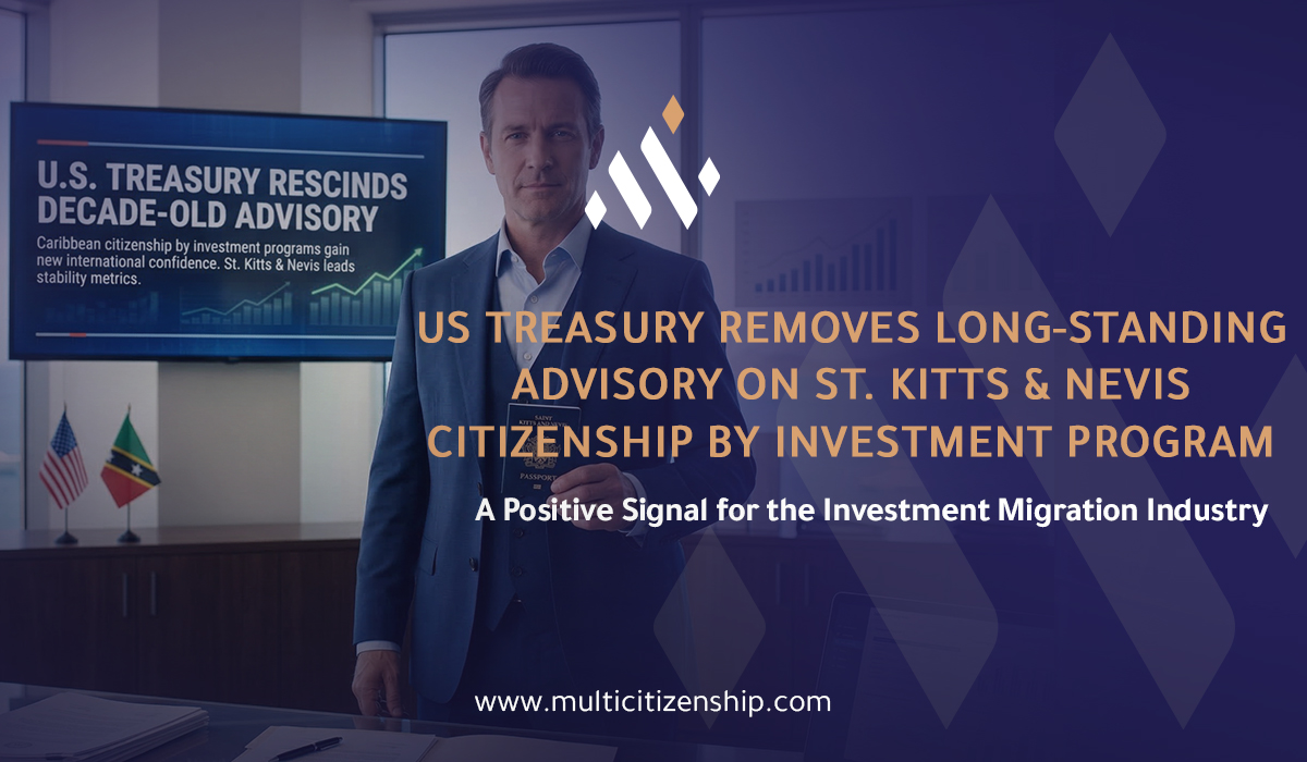 US Treasury Removes Long-Standing Advisory on St. Kitts & Nevis Citizenship by Investment Program